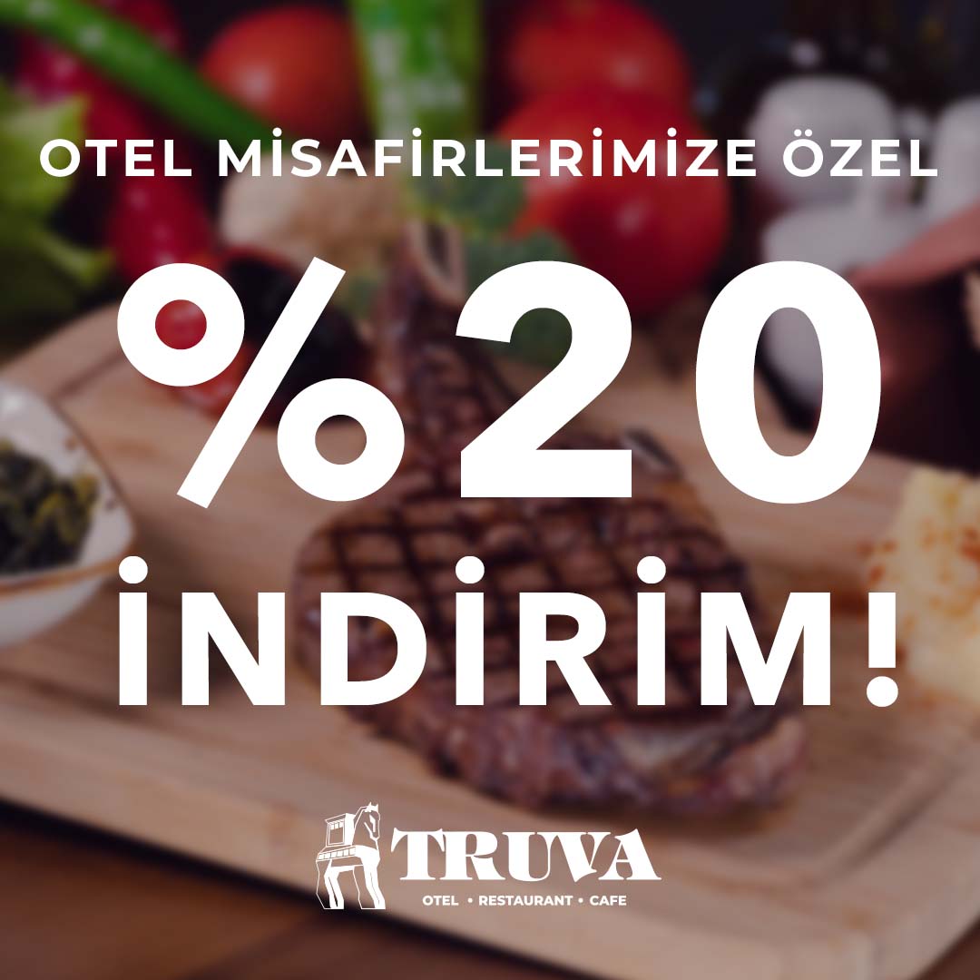 Truva Otel Misafirlerimize Özel!